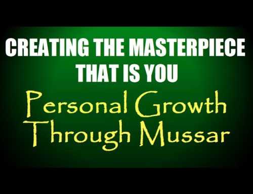 Creating The Masterpiece That Is You Through Mussar