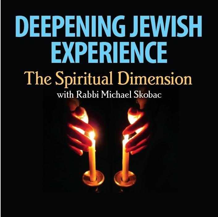 Deepening Jewish Experience