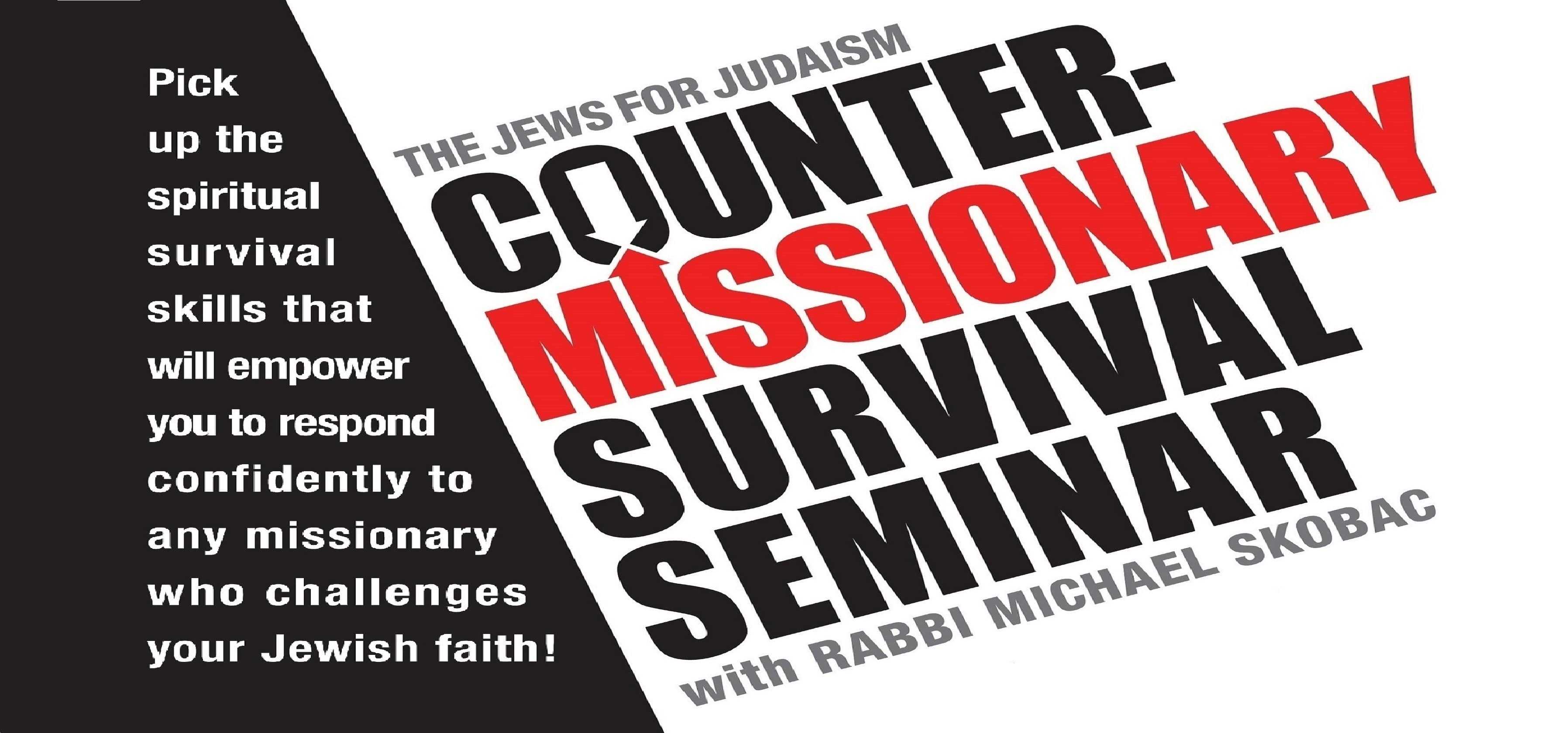 The Counter-Missionary Survival Seminar