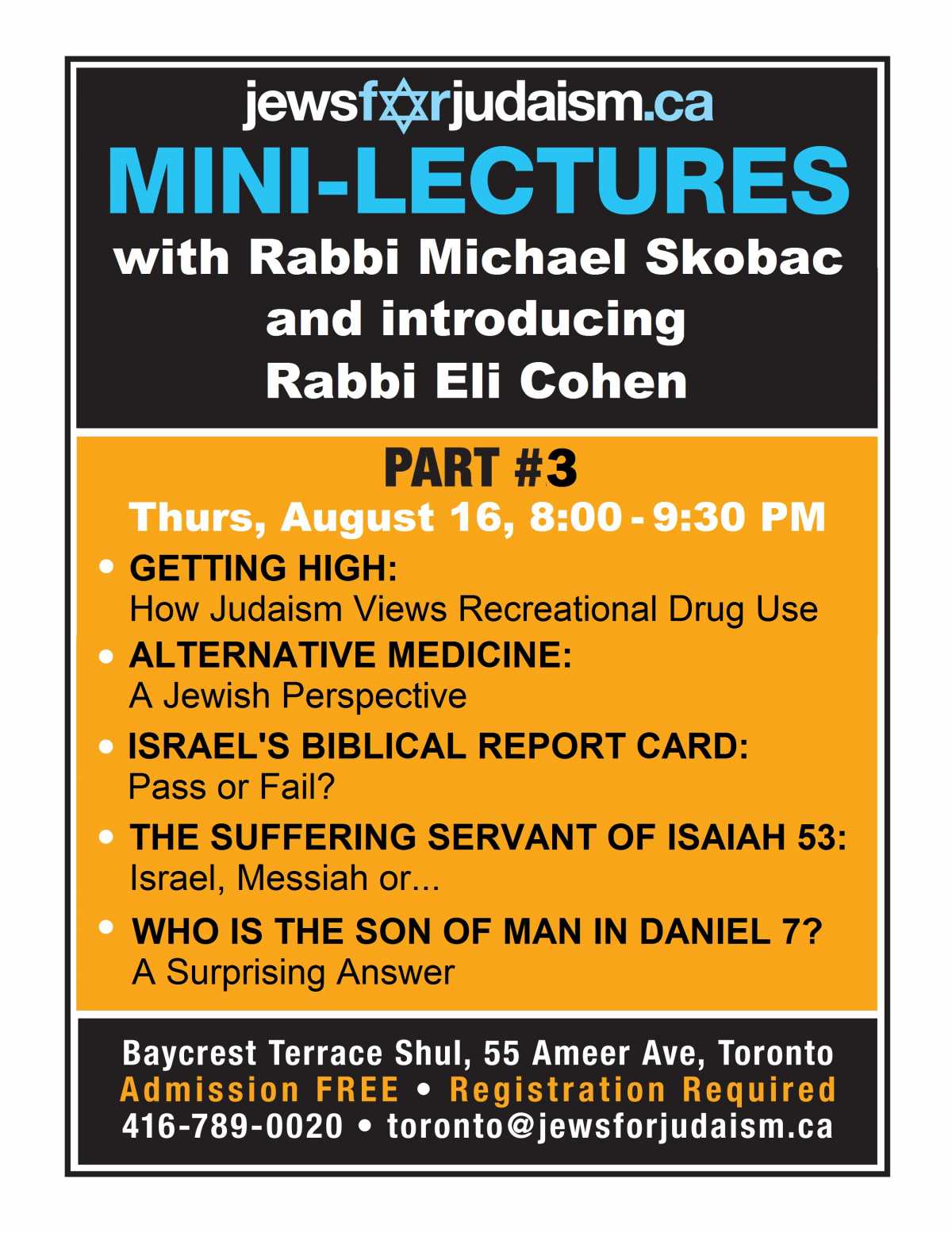MINI-LECTURES (Part #3) with Rabbi Michael Skobac and Rabbi Eli Cohen MINI-LECTURES (Part #3) with Rabbi Michael Skobac and Rabbi Eli Cohen