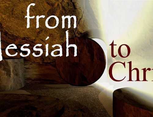 From Messiah To Christ