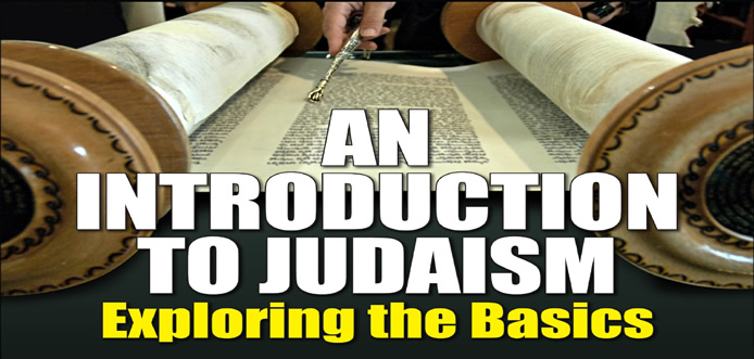 AN INTRODUCTION TO JUDAISM: Exploring the Basics with Rabbi Michael Skobac