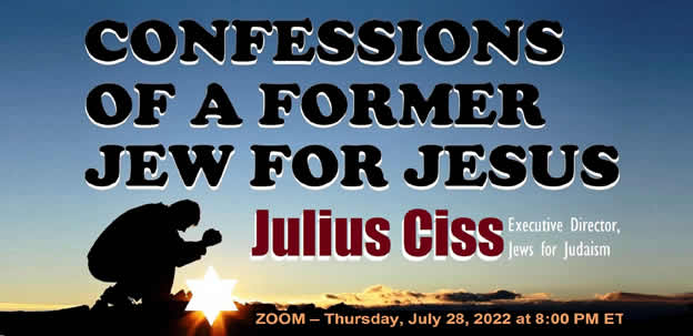 Confessions Of A Former Jew For Jesus With Julius Ciss