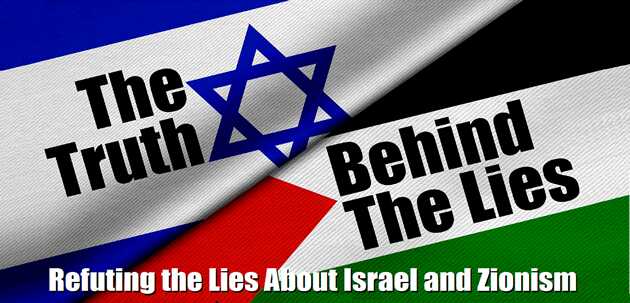 ISRAEL - The Truth Behind the Lies