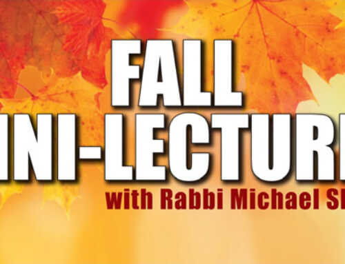 Fall Mini-lectures With Rabbi Michael Skobac