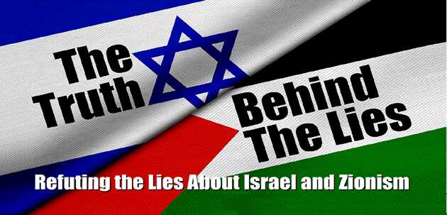 ISRAEL - The Truth Behind the Lies