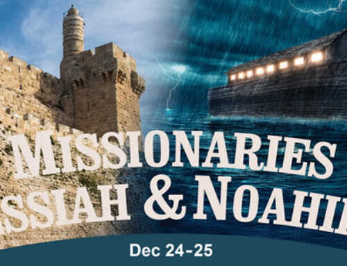 Missionaries, Messiah And Noahides – Dec 24 & 25