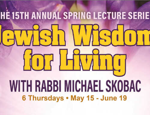 Spring Lecture Series 2025 With Rabbi Michael Skobac