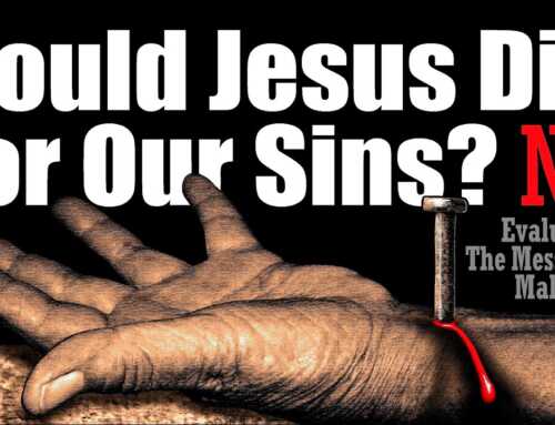 Could Jesus Die For Our Sins? Evaluating The Messianic Makeover