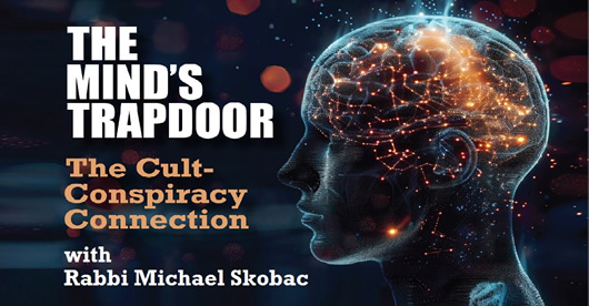 THE MIND’S TRAPDOOR: The Cult-Conspiracy Connection