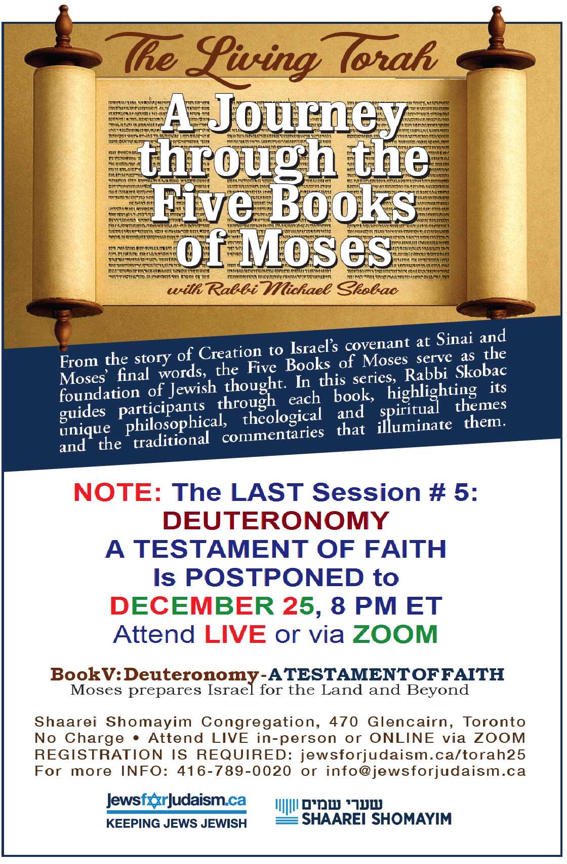 THE LIVING TORAH: Rabbi Skobac, Why did you create this lecture series on the Five Books of Moses?