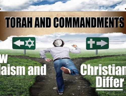 TORAH AND COMMANDMENTS   How Judaism and Christianity Differ – Rabbi Michael Skobac