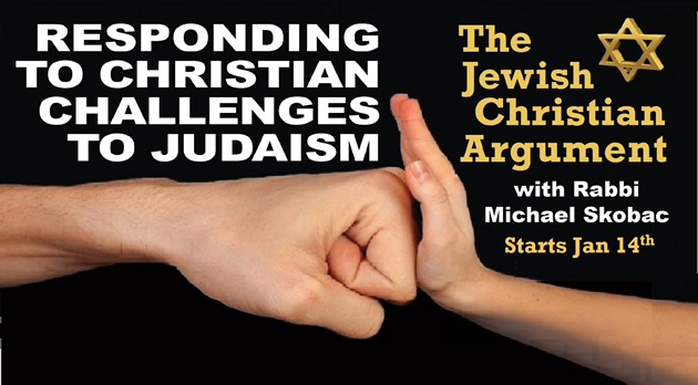 RESPONDING TO CHRISTIAN CHALLENGES TO JUDAISM