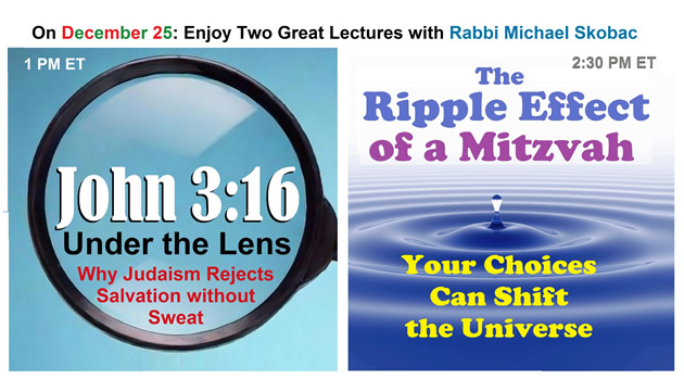 On December 25: Enjoy Two Great Lectures with Rabbi Michael Skobac