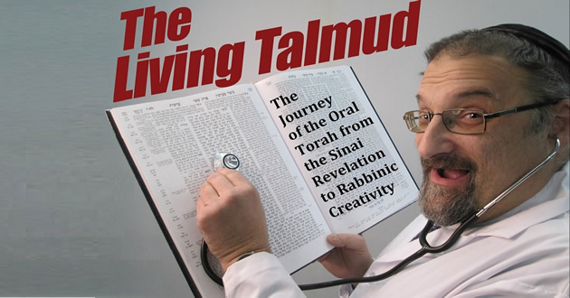 The Living Talmud: A Journey of the Oral Torah from the Sinai Revelation to Rabbinic Creativity